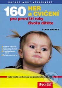 160 her a cvičení pro první tři roky života dítěte-Penny Warner