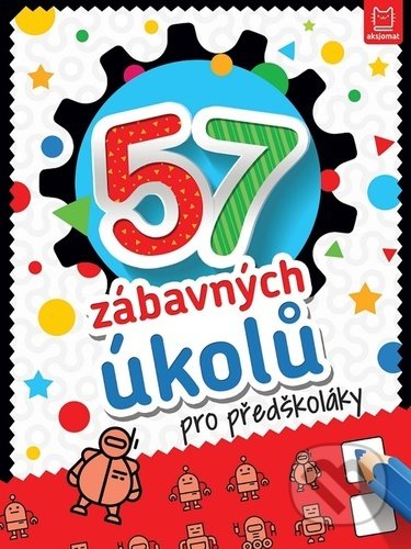 57 zábavných úkolů pro předškoláky-