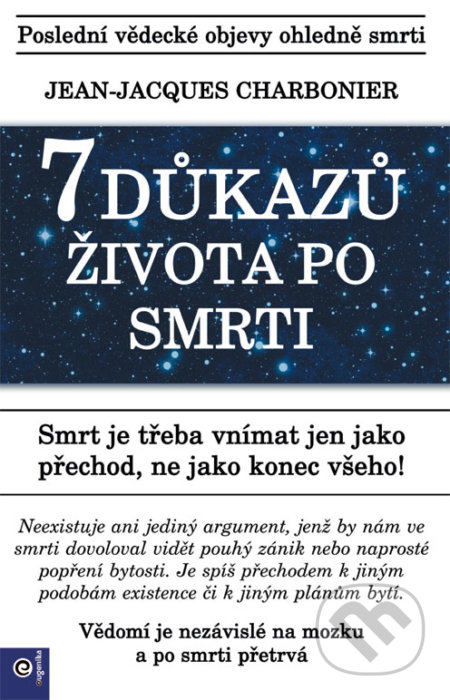 7 důkazů života po smrti-Jean-Jacques Charbonier