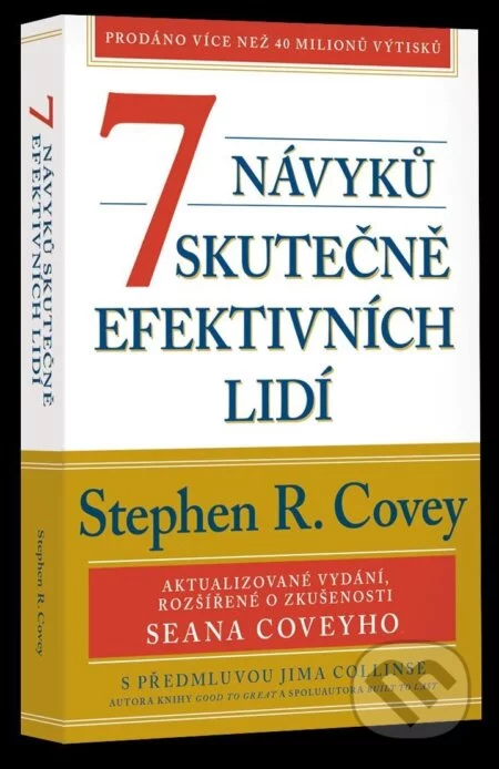 7 návyků skutečně efektivních lidí-Stephen R. Covey