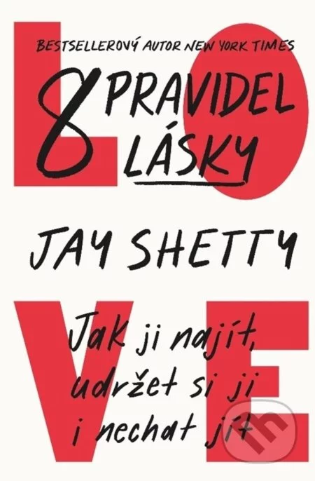 8 pravidel lásky-Jay Shetty