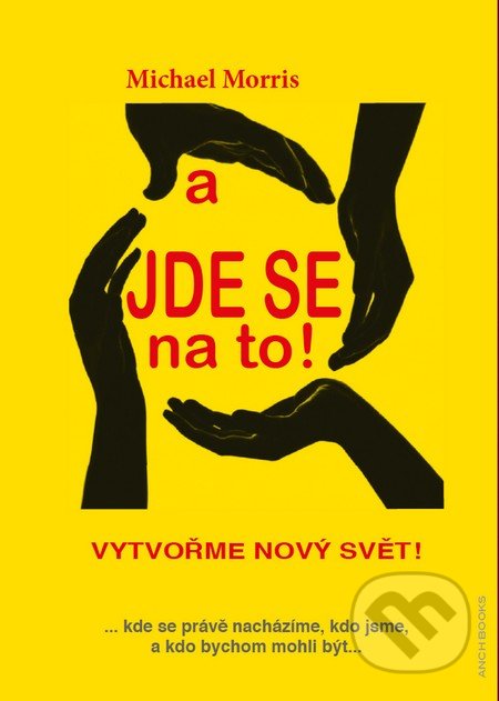 A jde se na to!-Michael Morris