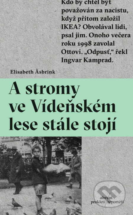 A stromy ve Vídeňském lese stále stojí-Elisabeth Asbrink