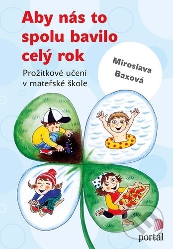 Aby nás to spolu bavilo celý rok-Miroslava Baxová