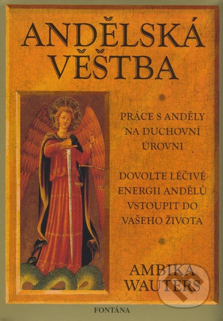 Andělská veštba (kniha + karty)-Ambika Wauters