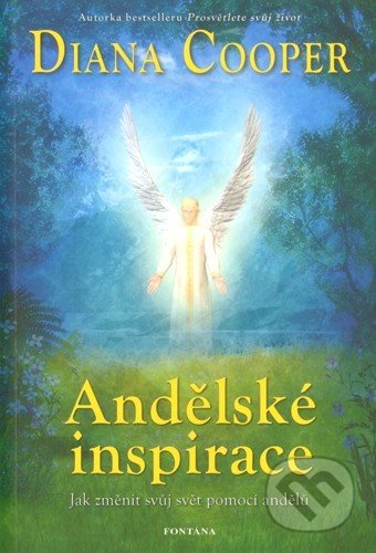 Andělské inspirace-Diana Cooper