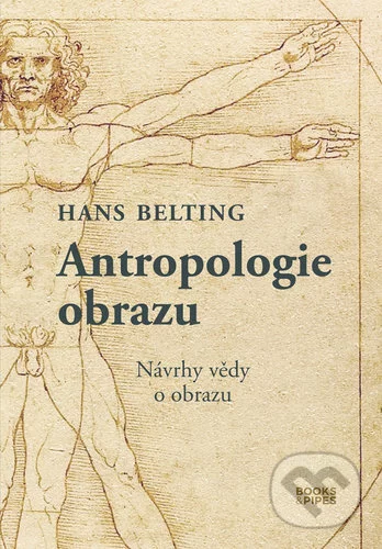 Antropologie obrazu-Hans Belting