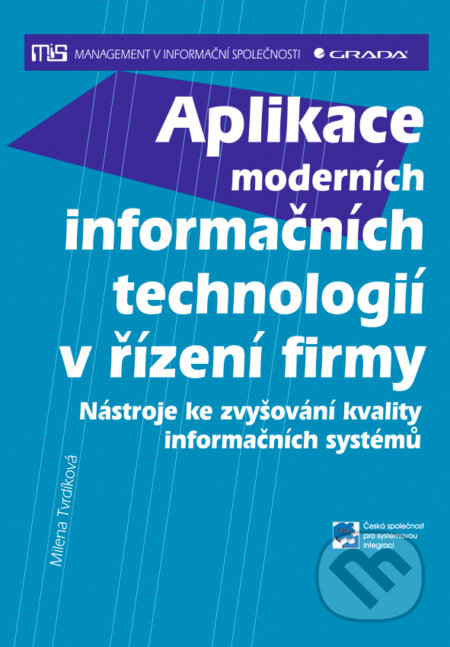 Aplikace moderních informačních technologií v řízení firmy-Milena Tvrdíková