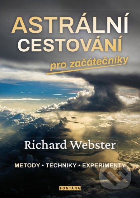 Astrální cestování pro začátečníky - metody