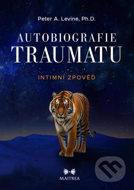 Autobiografie traumatu-Peter A. Levine