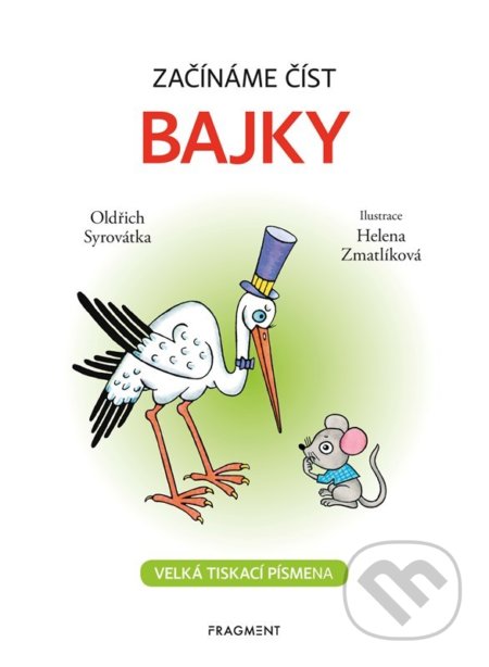 Bajky: Začínáme číst-Oldřich Syrovátka