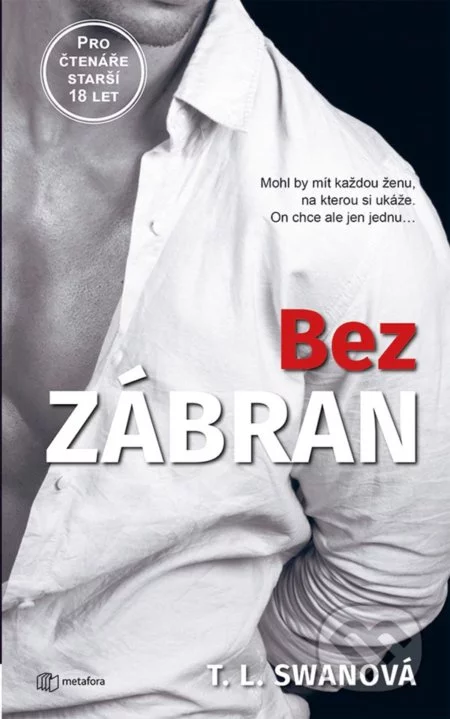 Bez zábran-T.L. Swan