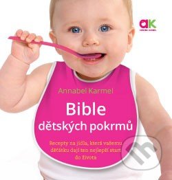 Bible dětských pokrmů-Annabel Karmel