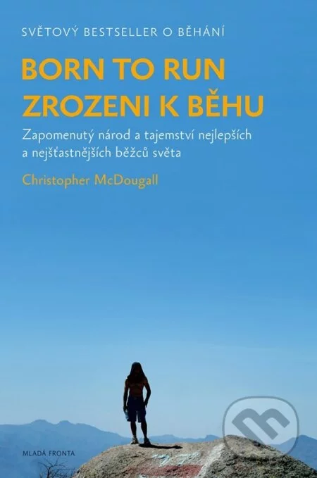 Born to Run - Zrozeni k běhu-Christopher McDougall
