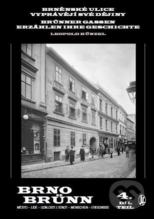 Brněnské ulice vyprávějí své dějiny 4.-Leopold Künzel