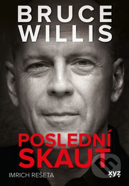 Bruce Willis: Poslední skaut-Imrich Rešeta
