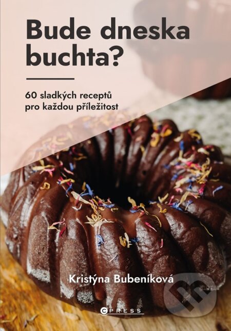 Bude dneska buchta?-Kristýna Bubeníková