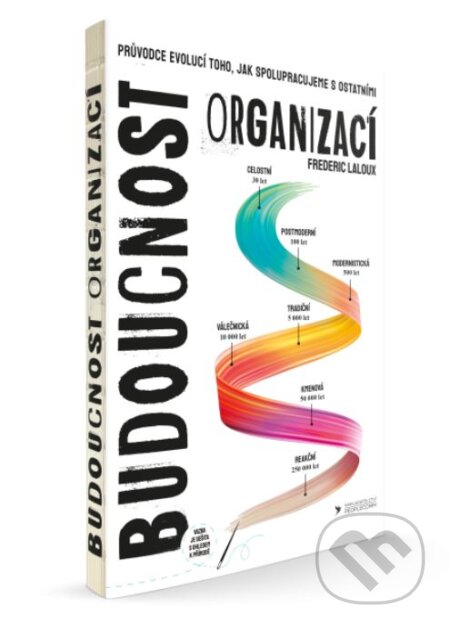 Budoucnost organizací-Frederic Laloux