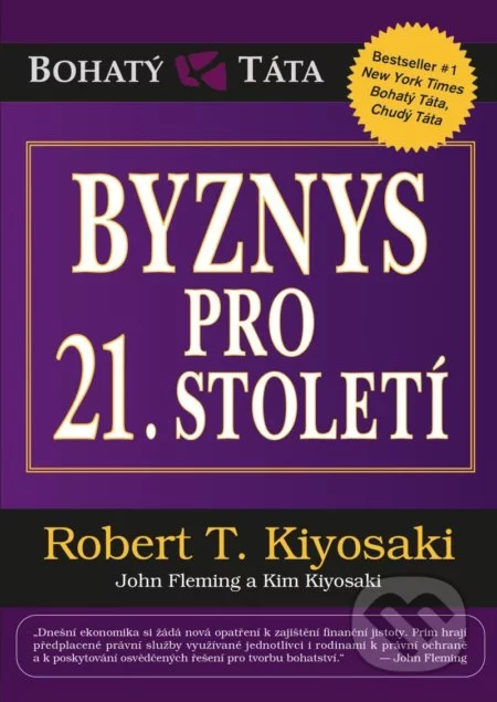 Byznys pro 21. století-Robert T. Kiyosaki
