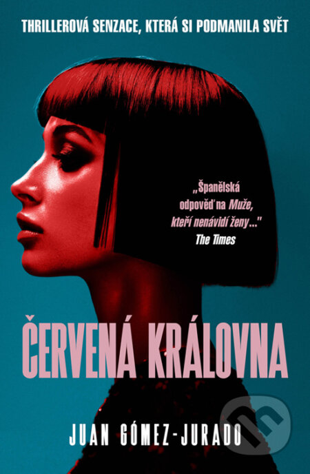 Červená královna-Juan Gomez-Jurado
