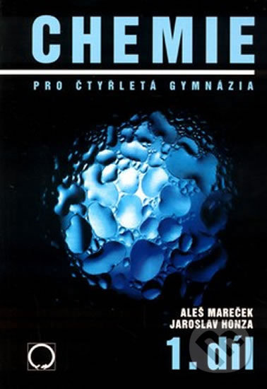 Chemie pro čtyřletá gymnázia 1.díl-Honza Aleš