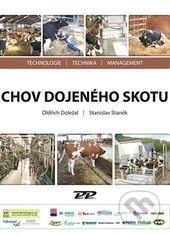 Chov dojeného skotu-Oldřich Doležal a Stanislav Staněk