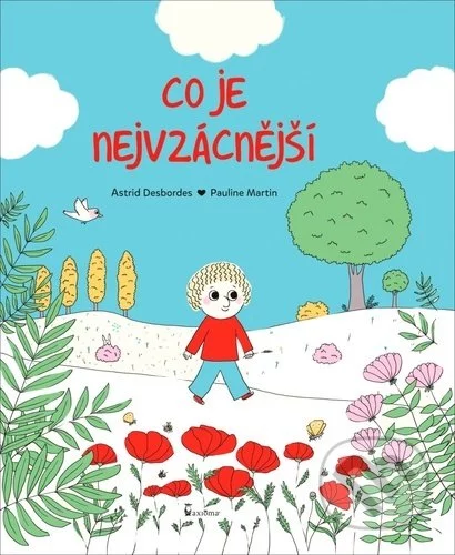 Co je nejvzácnější-Astrid Desbordes