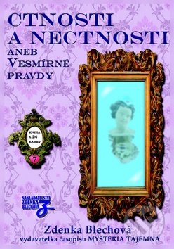 Ctnosti a nectnosti aneb Vesmírné pravdy-Zdenka Blechová