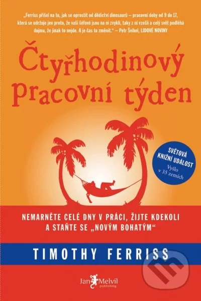Čtyřhodinový pracovní týden-Timothy Ferriss