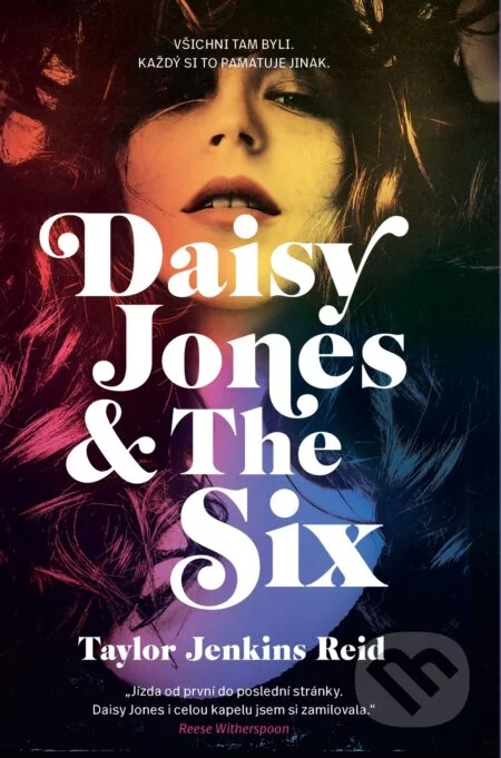 Daisy Jones & The Six (český jazyk)-Taylor Jenkins Reid