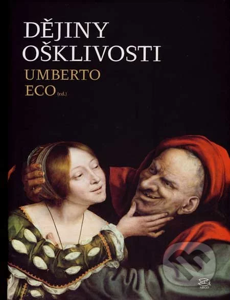 Dějiny ošklivosti-Umberto Eco
