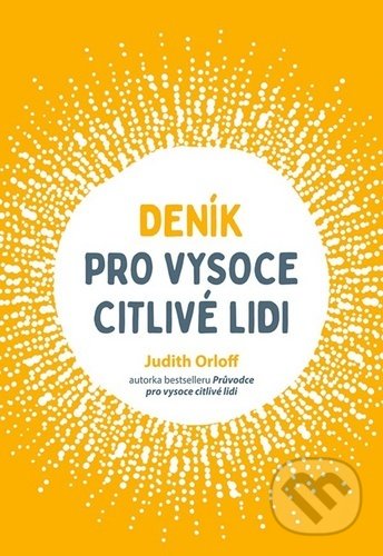 Deník pro vysoce citlivé lidi-Judith Orloff