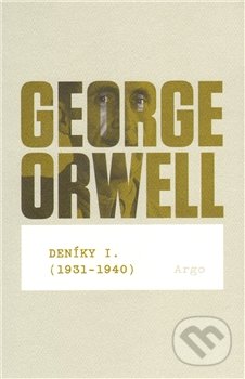Deníky I (1931 - 1940)-George Orwell