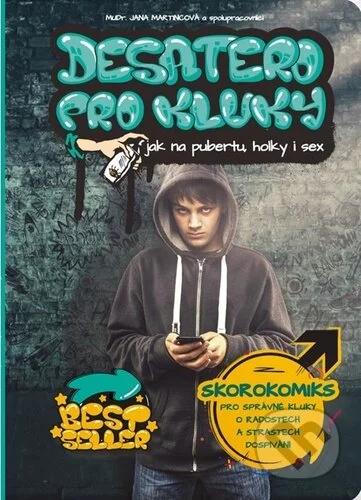 Desatero pro kluky-Jana Martincová