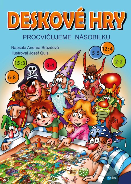 Deskové hry: Procvičujeme násobilku-Andrea Brázdová