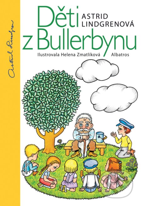 Děti z Bullerbynu-Astrid Lindgren
