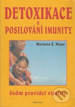 Detoxikace a posilování imunity-Marianne E. Meyer