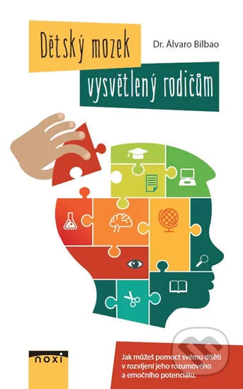 Dětský mozek vysvětlený rodičům-Álvaro Bilbao