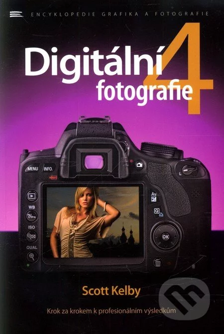 Digitální fotografie 4-Scott Kelby