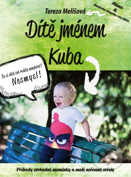 Dítě jménem Kuba-Tereza Melišová