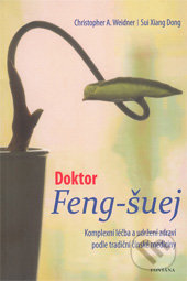 Doktor Feng-šuej-Christopher A. Weidner a Sui Xiang Dong