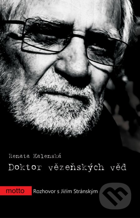 Doktor vězeňských věd-Renata Kalenská