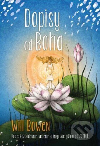 Dopisy od Boha-Will Bowen