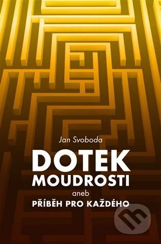 Dotek moudrosti-Jan Svoboda