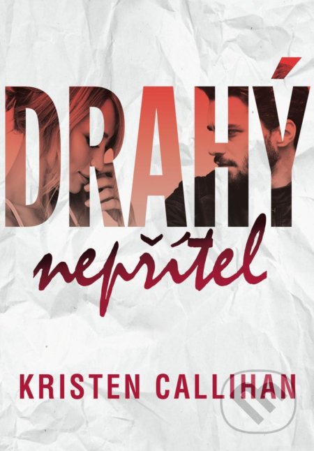 Drahý nepřítel-Kristen Callihan