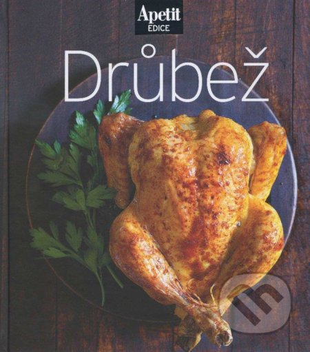 Drůbež - kuchařka z edice Apetit (11)-