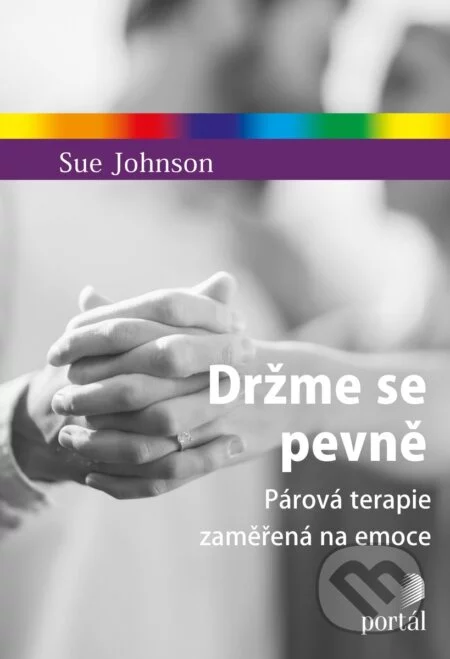 Držme se pevně-Sue Johnson
