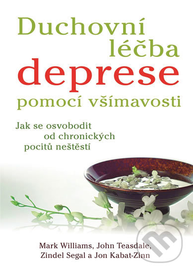 Duchovní léčba deprese pomocí všímavosti-John Teasdale