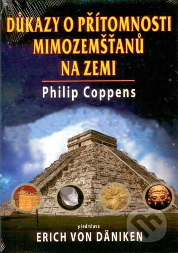 Důkazy o přítomnosti mimozemšťanů na Zemi-Philip Coppens