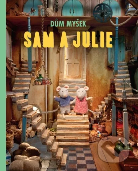 Dům myšek: Sam a Julie-Karina Schaapman